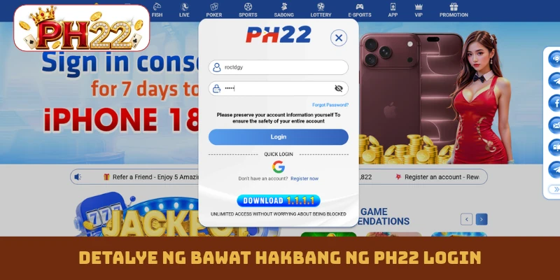 Detalye ng bawat hakbang ng PH22 login