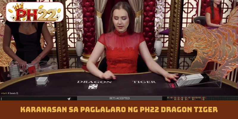 Karanasan sa paglalaro ng PH22 Dragon Tiger