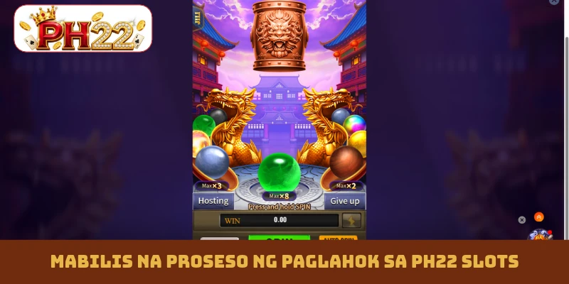 Mabilis na proseso ng paglahok sa PH22 slots