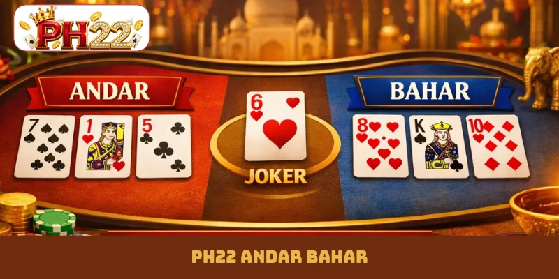 PH22 Andar Bahar