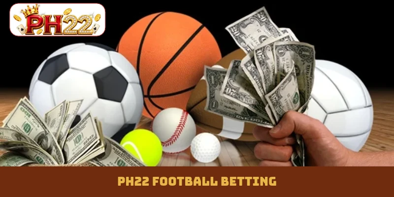 PH22 football betting