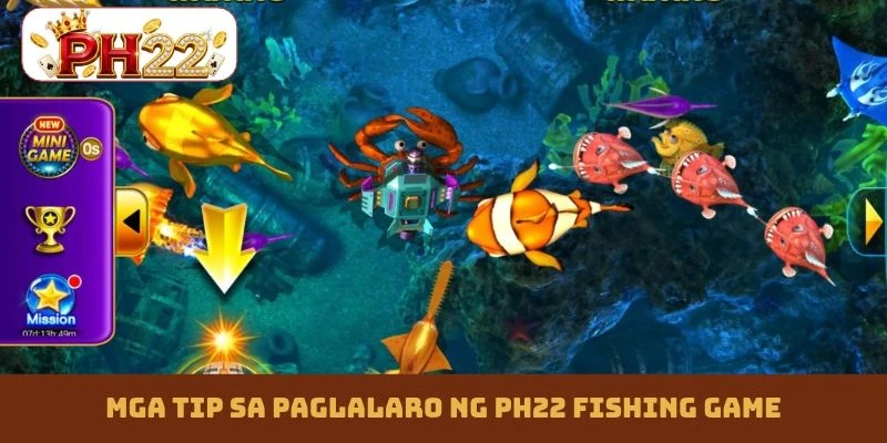 Mga tip sa paglalaro ng PH22 fishing game