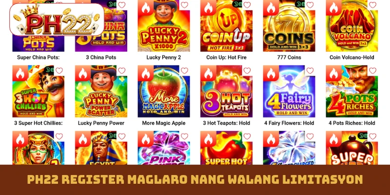 PH22 register maglaro nang walang limitasyon