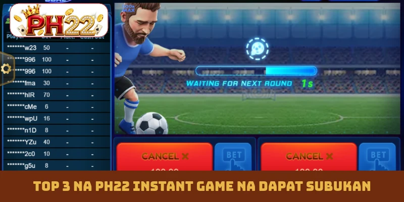 TOP 3 na PH22 instant game na dapat subukan